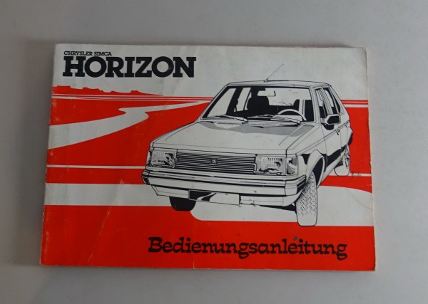 Betriebsanleitung Handbuch Bordbuch Chrysler Simca Horizon, Stand 02/1978