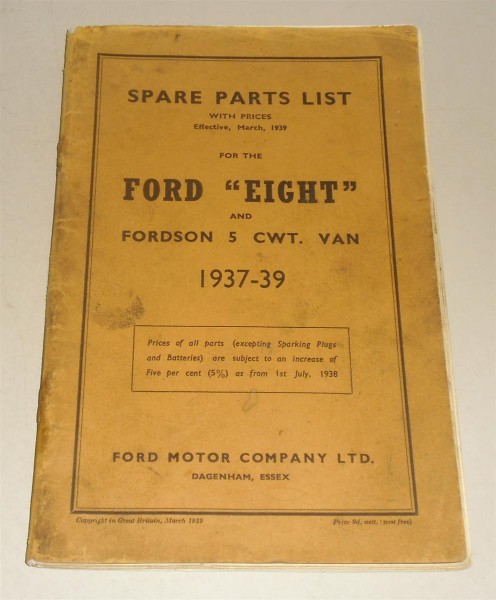 Teilekatalog / Spare Parts List Ford Eight + Fordson Van, Baujahre 1937-1939
