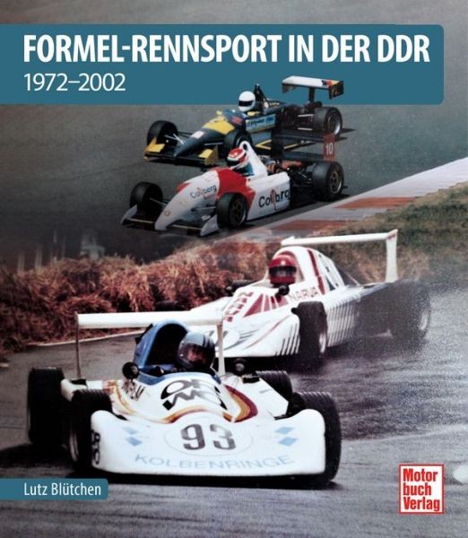 Bildband Formel-Rennsport in der DDR - 1972 - 2002