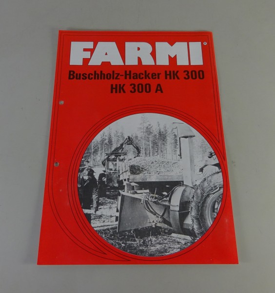 Prospektblatt / Broschüre FARMI Buschholz-Hacker HK 300 / HK 300 A