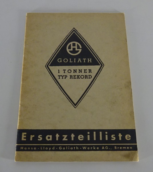 Teilekatalog / Ersatzteilliste Goliath Rekord 1-Tonner Stand 01/1937