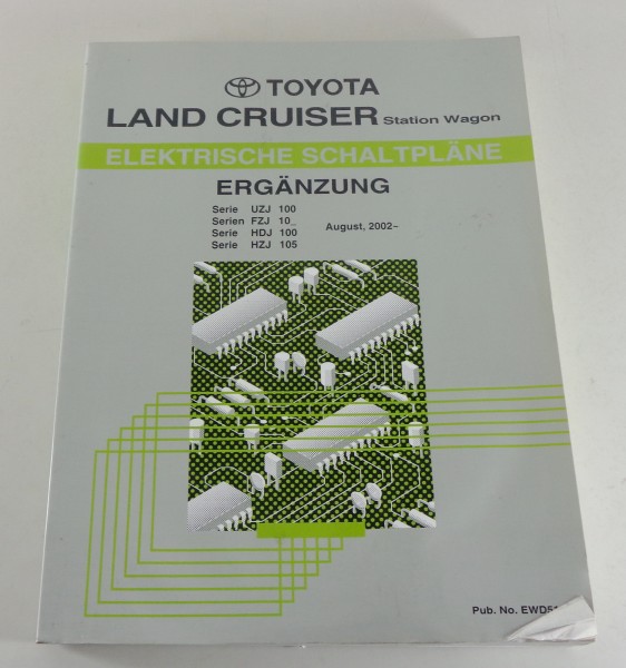 Werkstatthandbuch Elektrik Schaltpläne Toyota Land Cruiser UZJ 100 etc v. 8/2002