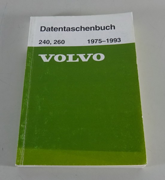 Datentaschenbuch / Personenwagen Volvo 240er, 260er / Ausgabe 199´75 - 1993