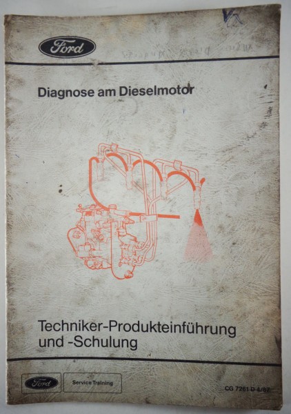 Technische Information Service Training Ford Diagnose am Dieselmotor von 04/1987