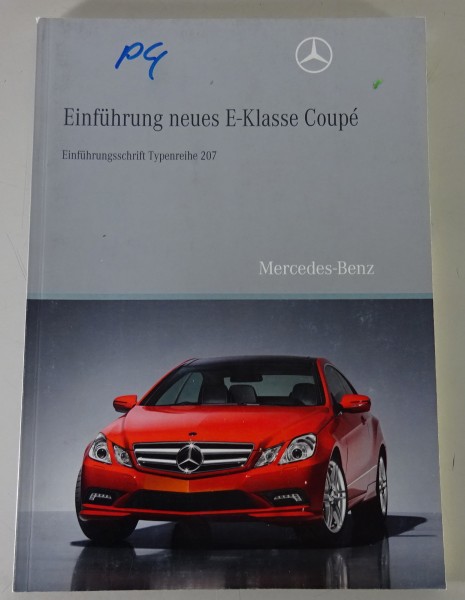 Werkstatthandbuch Einführung Mercedes Benz Typ C 207 E-Klasse Coupé 01/2009