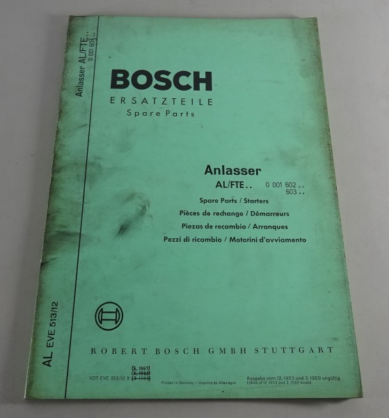 Teilekatalog Bosch Anlasser AL/FTE 0 001 602.. / 603.. Stand 05/1967