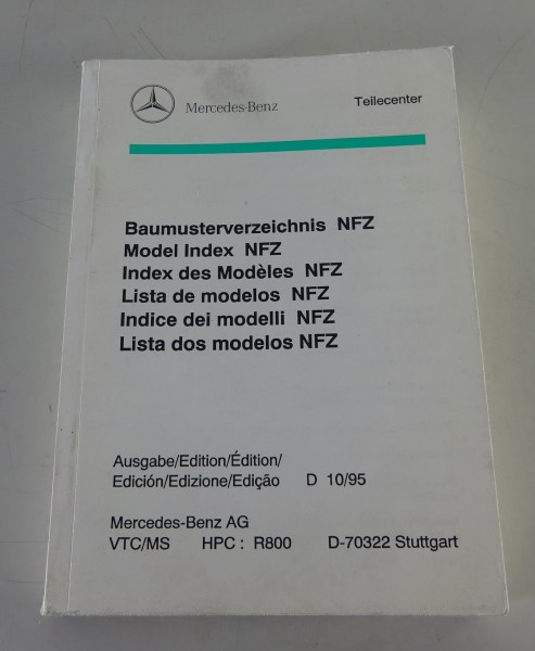 Baumusterverzeichnis / Model Index Mercedes-Benz Nutzfahrzeuge / LKW von 10/1995