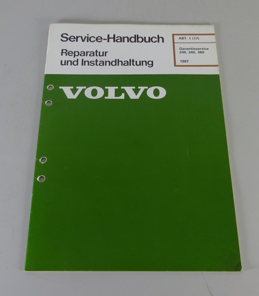 Werkstatthandbuch / Service Handbuch Volvo 240 / 340 / 360 Garantieservice 1987