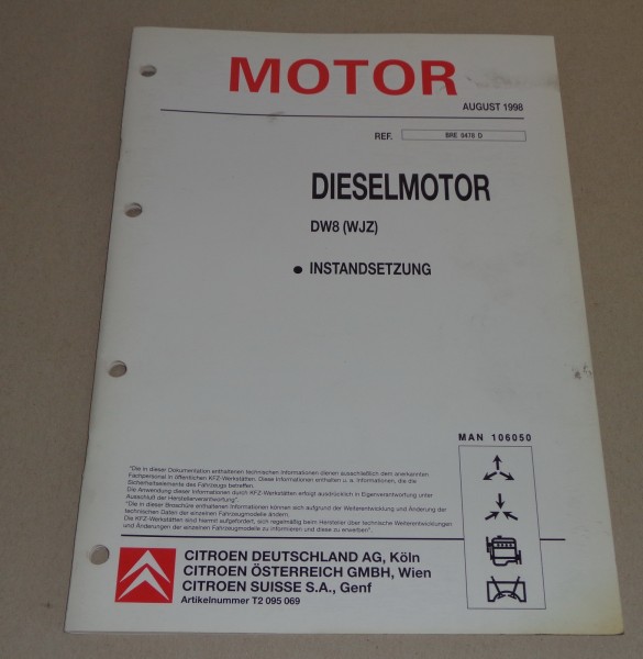 Werkstatthandbuch Citroen Diesel Motor DW 8 ( WJZ ) Instandsetzung St. 08/1998