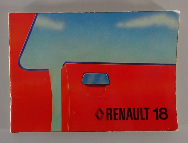 Betriebsanleitung / Handbuch Renault R18 Stand 01/1978