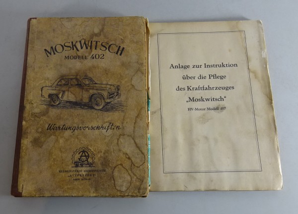 Betriebsanleitung / Handbuch Moskwitsch 402 + Nachtrag Moskwitsch 407