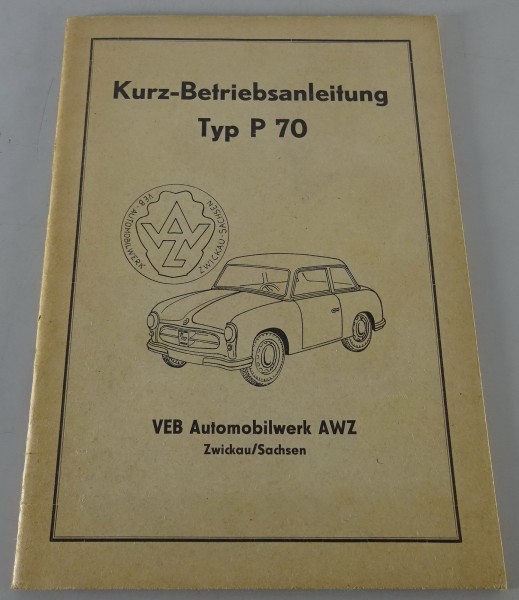 Kurz-Betriebsanleitung / Handbuch AWZ P 70 / P 70 Kombi