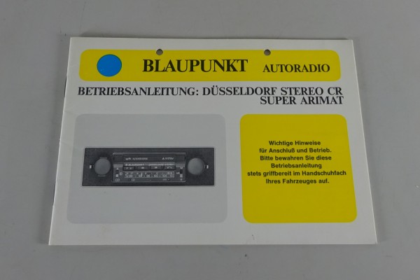 Betriebsanleitung Blaupunkt Autoradio Düsseldorf Stereo CR Super Arimat '02/1980