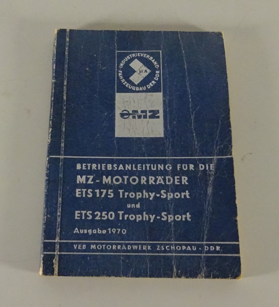 Betriebsanleitung / Handbuch Motorrad MZ ETS 175 / 250 Trophy-Sport Ausgabe 1970