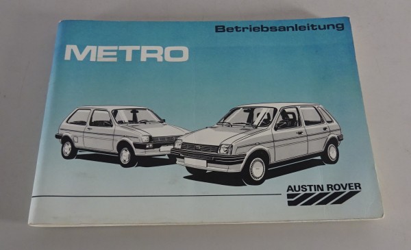 Betriebsanleitung / Handbuch Austin Metro Stand 1988