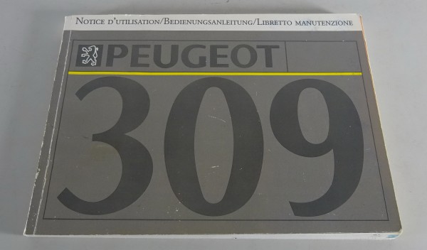 Betriebsanleitung / Handbuch Peugeot 309 Stand 07/1991