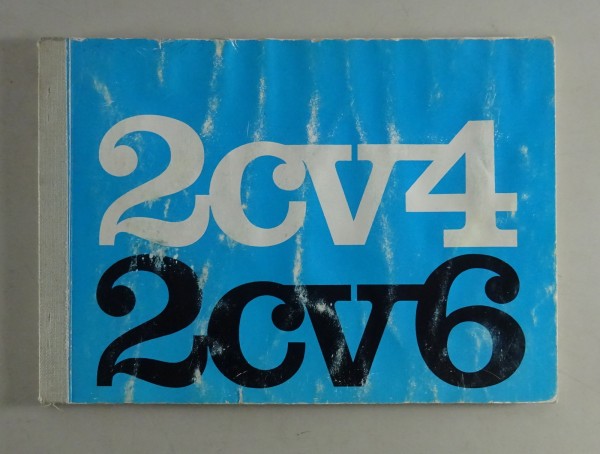 Betriebsanleitung / Bedienungsanleitung Citroen 2 CV „Ente“ Stand 09/1971