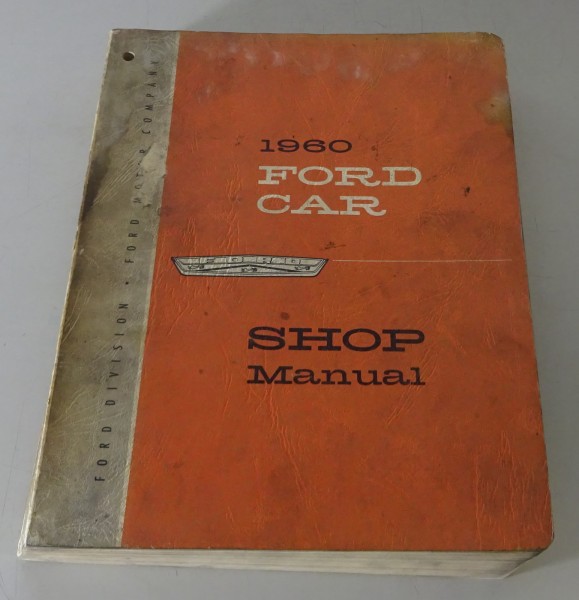 Workshop Manual Ford Fairline / Galaxie / Starliner / Sunliner / Wagon from 1960