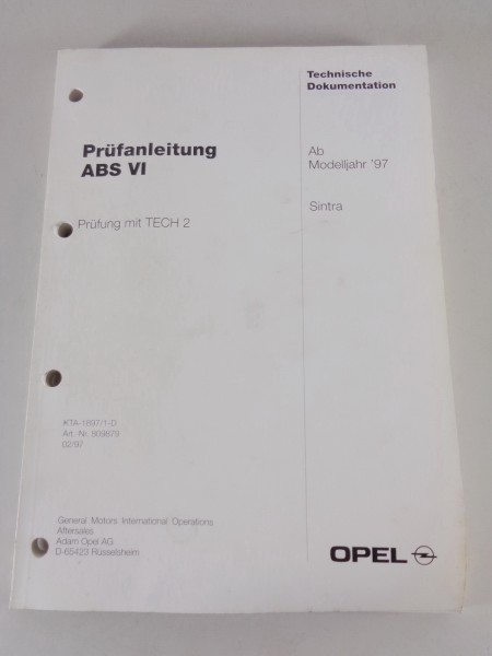 Werkstatthandbuch Prüfanleitung Opel Sintra ABS VI ab Modelljahr 1997