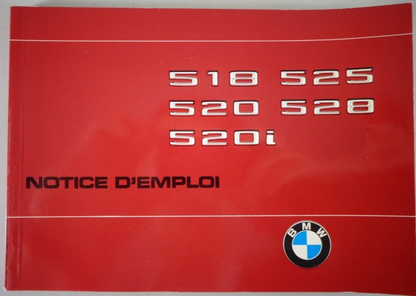 Notice d'utilisation BMW Série 5 E12 518 - 520 - 520i - 525- 528 03/1975