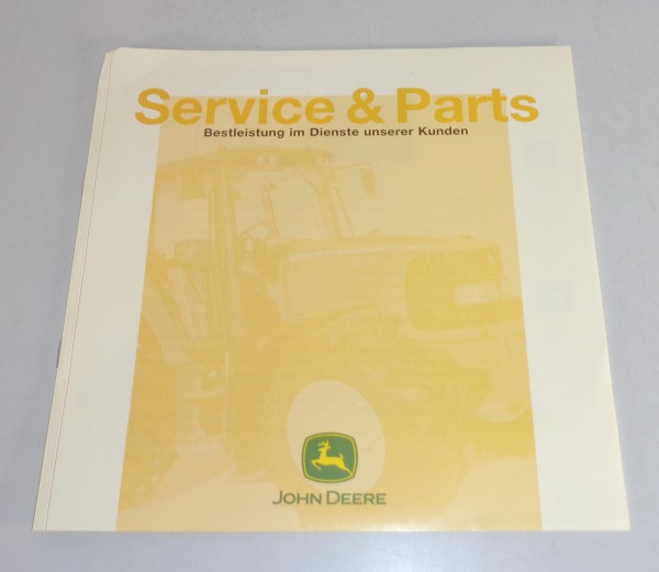 Prospekt / Broschüre John Deere Service + Parts Teile - Technik - Systeme