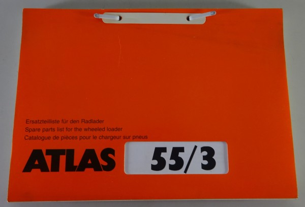 Spare parts list / Teilekatalog Atlas Hydraulik-Radlader 55 / 3 Stand 10/1999