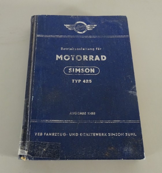 Betriebsanleitung / Handbuch Motorrad Simson Touren-AWO 425 12 PS Stand 06/1958