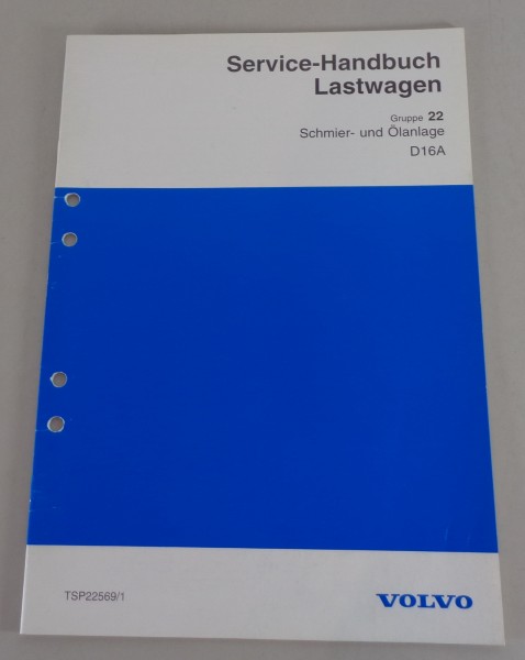 Werkstatthandbuch Volvo LKW Motor D16A Schmieranlage / Ölanlage von 1993