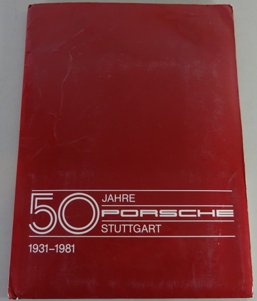 Pressemappe + Pressefotos Porsche 50 Jahre Stuttgart 1931 - 1981
