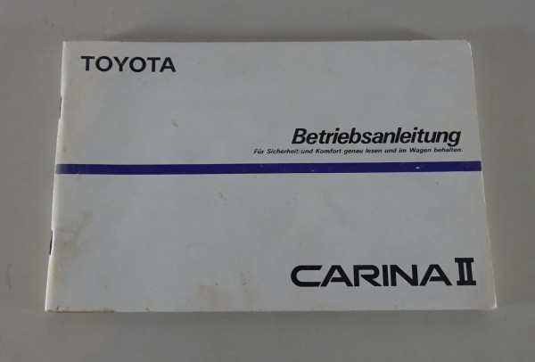 Betriebsanleitung / Handbuch Toyota Carina II Typ T17 Stand 07/1986