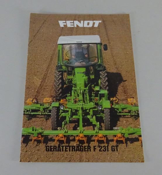Prospekt / Broschüre Fendt Geräteträger F 231 GT Stand 12/1983