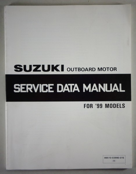 Service Data & Technical Specifications Suzuki Outboard Motor for 1999 Models
