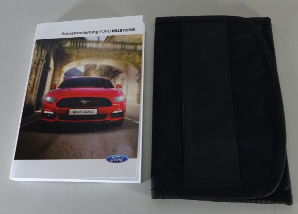 Bordmappe + Betriebsanleitung / Handbuch Ford Mustang Ausgabe 07/2015