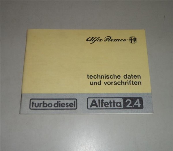 Werkstatthandbuch Daten Alfa Romeo Alfetta 2,4 Liter Turbodiesel - 09/1983