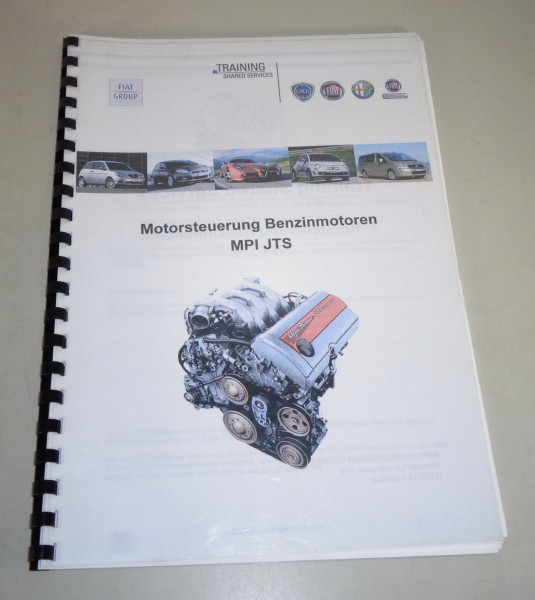 Schulungsunterlage Fiat Motorsteuerung Benzinmotoren MPI JTS von 11/2008