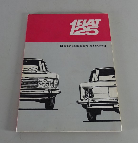 Betriebsanleitung / Handbuch Fiat 125 Stand 06/1967