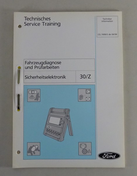 Technische Information Training Ford Sicherheitselektronik Stand 04/1994