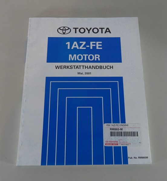 Werkstatthandbuch Toyota Motor 1AZ-FE für Avensis Verso / Picnic Stand 05/2001