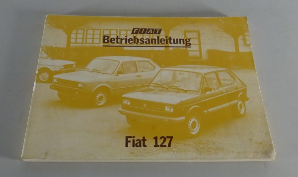 Betriebsanleitung / Handbuch Fiat 127 Stand 04/1981