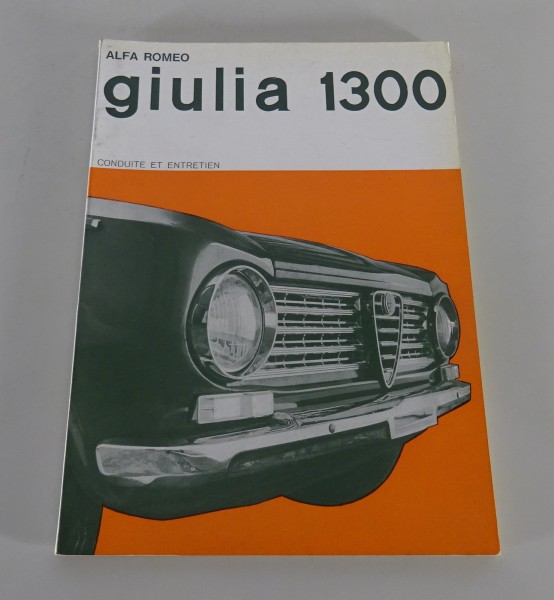 Conduite et Entretien / manuel Alfa Romeo Giulia 1300 Version 04/1966