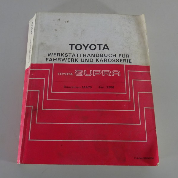 Werkstatthandbuch Toyota Supra MA70 Serie Fahrwerk & Karosserie Stand 01/1986