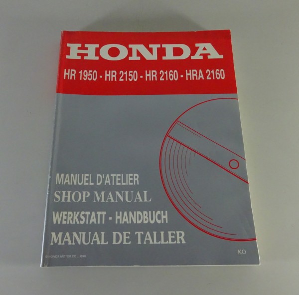 Werkstatthandbuch Honda Rasenmäher HR 1950 / 2150 / 2160 + HRA 2160 Stand 6/1993