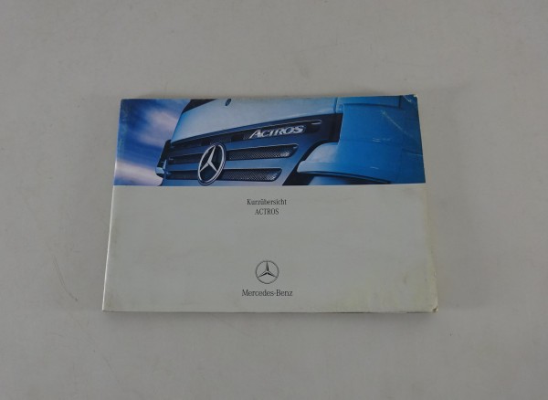 Kurz-Betriebsanleitung Mercedes Benz Actros Stand 07/2004