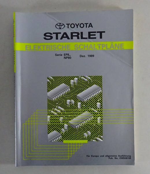 Werkstatthandbch Elektrik Schaltpläne Toyota Starlet, Stand 12/1989