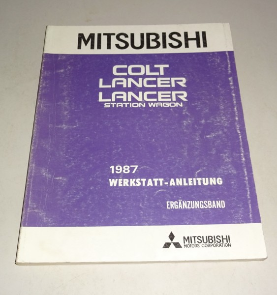 Werkstatthandbuch Ergänzung Mitsubishi Colt / Lancer / Lancer Station Wagon 1987