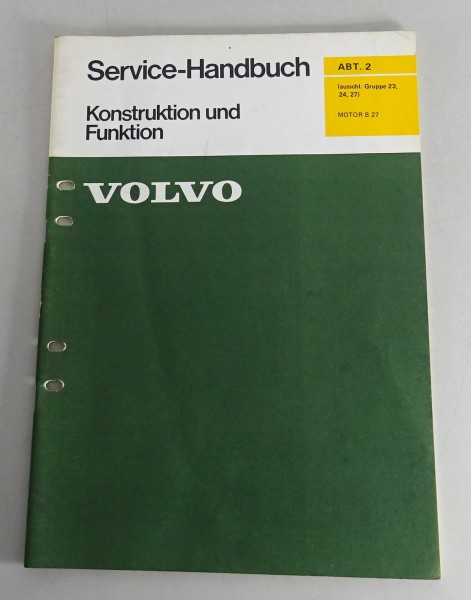 Werkstatthandbuch Volvo 264 Motor B27 Funktion von 12/1974