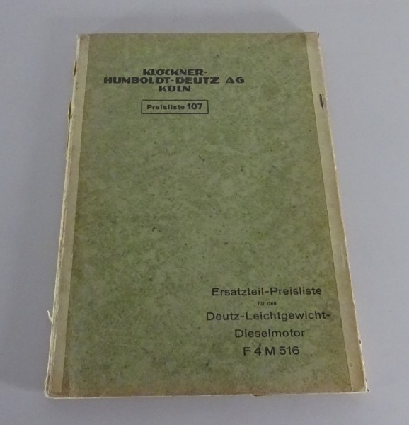 Teilekatalog / Ersatzteilliste Deutz Dieselmotor F 4 M 516 Stand 04/1947
