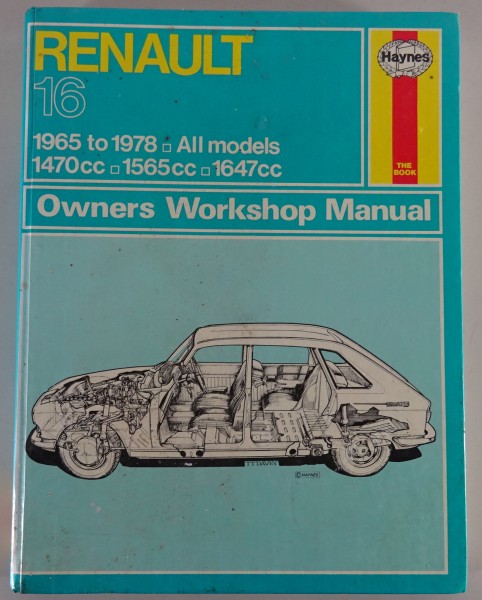 Reparaturanleitung / Repair Manual - Haynes Renault R16 Baujahr 1965 - 1978