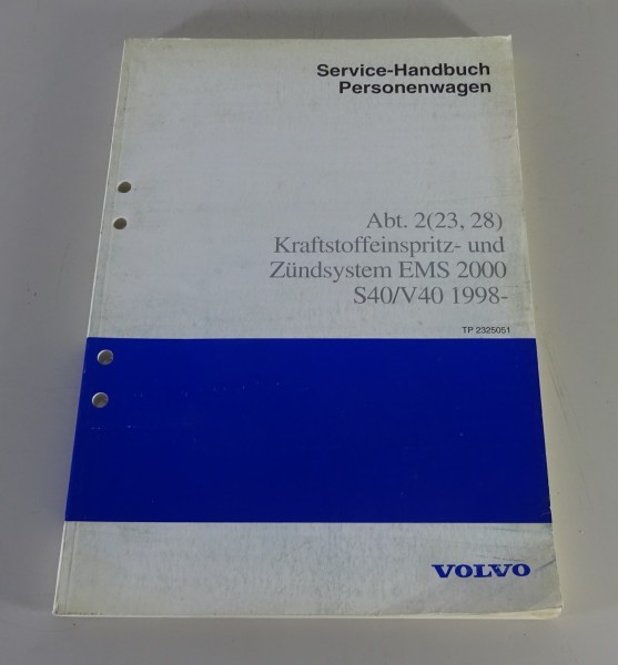 Werkstatthandbuch Volvo S40 / V40 Kraftstoffeinspritz- und Zündsystem EMS 2000