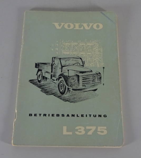 Betriebsanleitung / Handbuch Volvo LKW L 375 deutsch Stand 12/1960